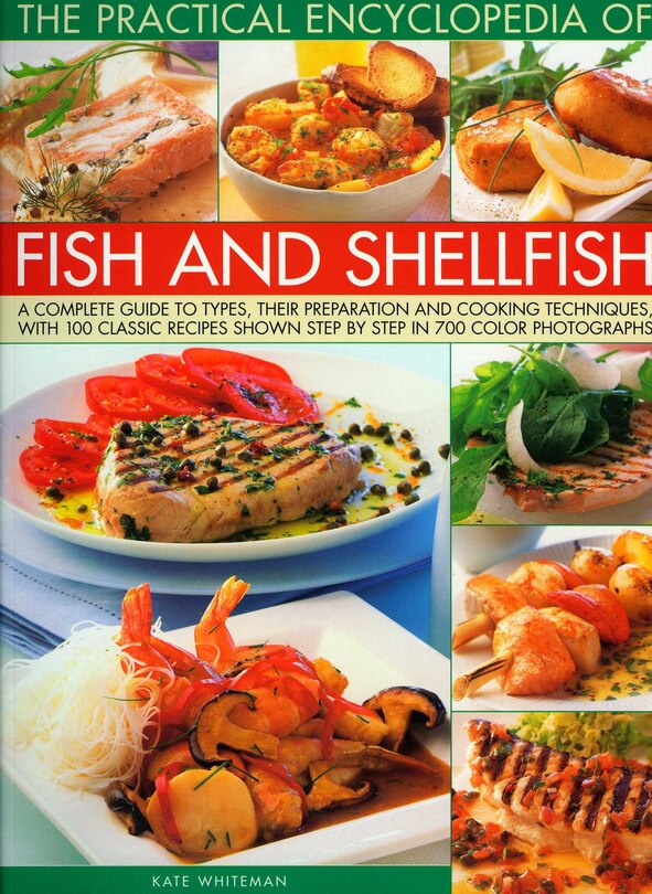 Couverture_World Encyclopedia of Fish & Shellfish: The definitive guide to cooking the fish and shellfish of the world, with more than 700 photographs