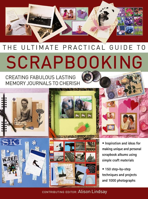 Front cover_The Ultimate Practical Guide to Scrapbooking