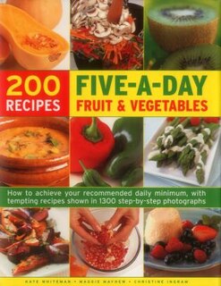 Front cover_200 Five-A-Day Fruit & Vegetable Recipes