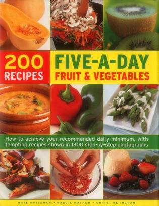 Front cover_200 Five-A-Day Fruit & Vegetable Recipes