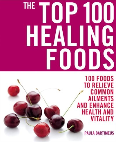 Front cover_The Top 100 Healing Foods