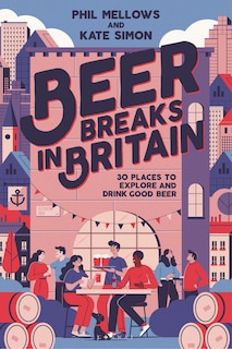 Front cover_Beer Breaks in Britain