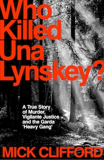 Front cover_Who Killed Una Lynskey?