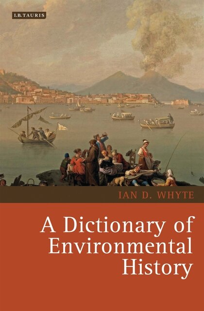 Front cover_A Dictionary of Environmental History