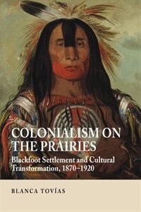 Front cover_Colonialism on the Prairies