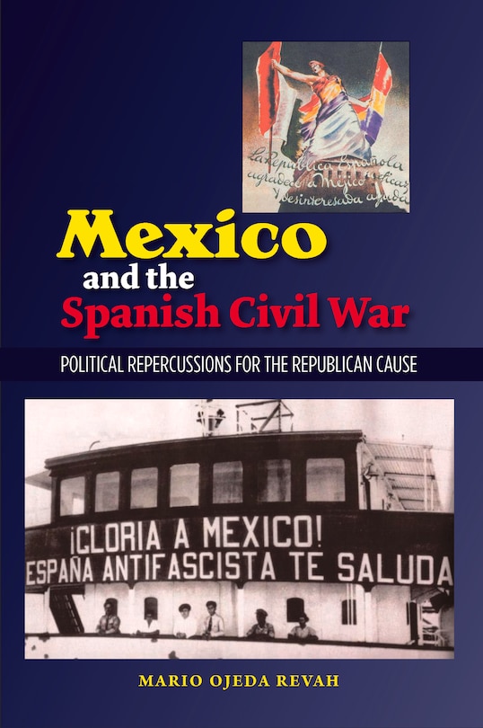 Couverture_Mexico And The Spanish Civil War
