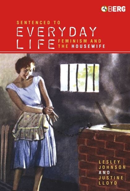 Front cover_Sentenced To Everyday Life