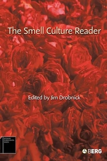Front cover_The Smell Culture Reader