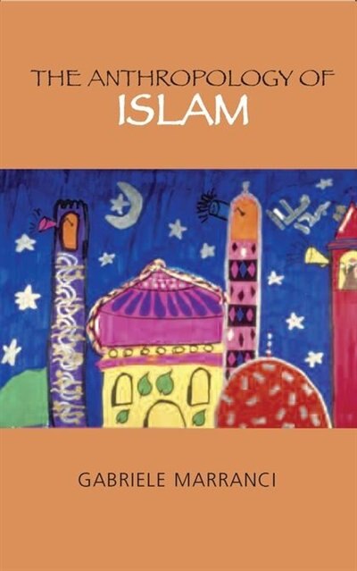 Couverture_The Anthropology of Islam