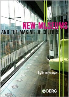 Front cover_New Museums And The Making Of Culture