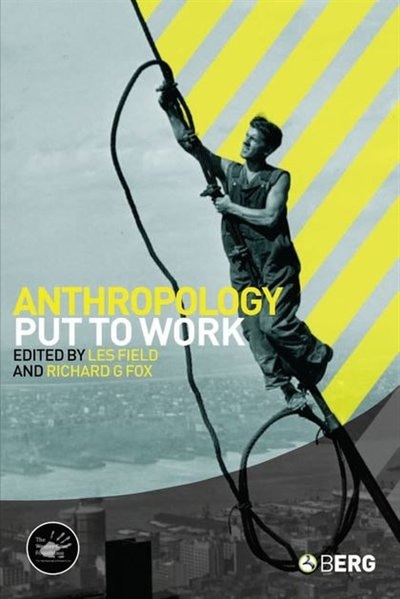 Front cover_Anthropology Put To Work