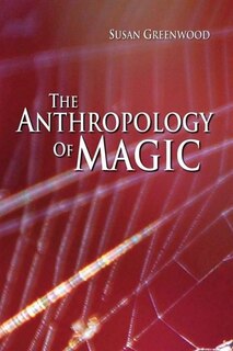 Front cover_The Anthropology of Magic