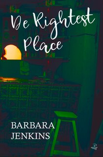 Front cover_De Rightest Place