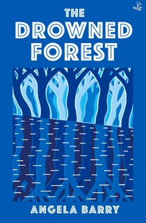 Front cover_The Drowned Forest