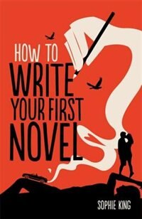 Front cover_How To Write Your First Novel
