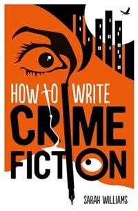 Couverture_How To Write Crime Fiction