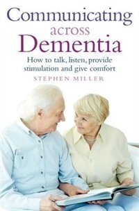 Front cover_Communicating Across Dementia
