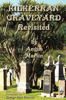 Front cover_Kilkerran Graveyard Revisited