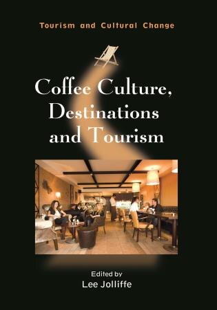 Front cover_Coffee Culture, Destinations and Tourism