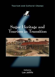 Couverture_Sugar Heritage and Tourism in Transition