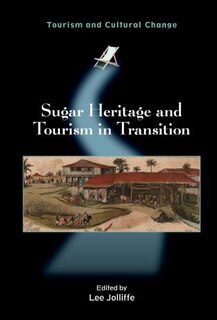 Couverture_Sugar Heritage and Tourism in Transition