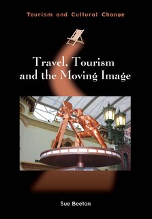 Couverture_Travel, Tourism and the Moving Image