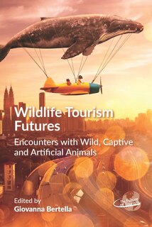 Front cover_Wildlife Tourism Futures