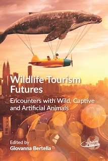 Front cover_Wildlife Tourism Futures