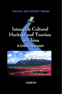 Front cover_Intangible Cultural Heritage and Tourism in China