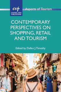 Front cover_Contemporary Perspectives on Shopping, Retail and Tourism