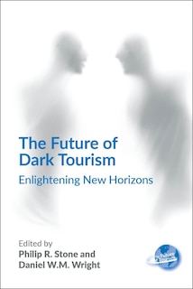 Front cover_The Future of Dark Tourism