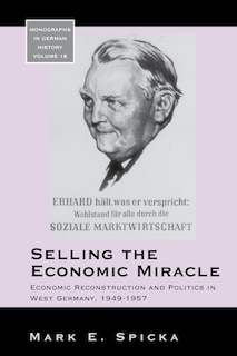 Front cover_Selling The Economic Miracle