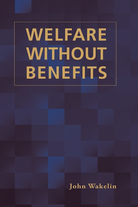 Couverture_Welfare Without Benefits