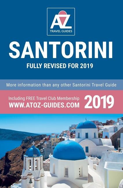 A to Z guide to Santorini 2019