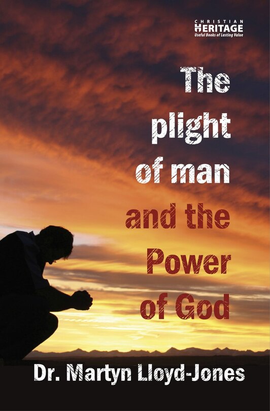 Front cover_The Plight Of Man And The Power Of God