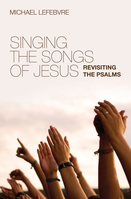 Front cover_Singing The Songs Of Jesus