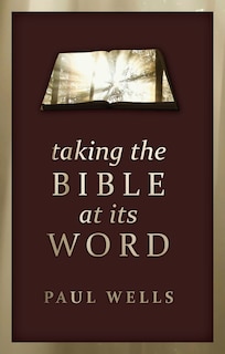 Couverture_Taking The Bible At Its Word