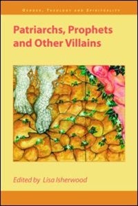 Front cover_Patriarchs, Prophets And Other Villains