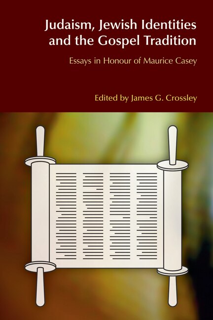 Front cover_Judaism, Jewish Identities and the Gospel Tradition