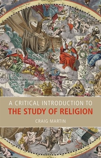 A Critical Introduction to the Study of Religion