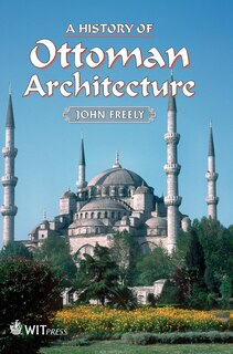 Front cover_A History of Ottoman Architecture