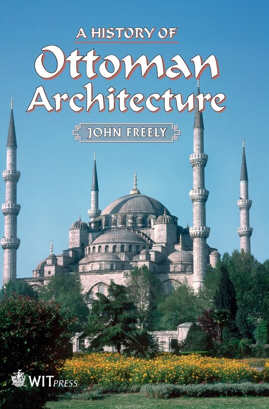 Front cover_A History of Ottoman Architecture