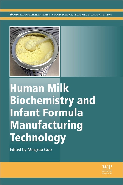 Couverture_Human Milk Biochemistry And Infant Formula Manufacturing Technology