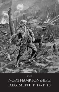 Front cover_Northamptonshire Regiment, 1914-1918