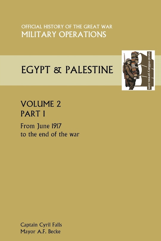 Front cover_Military Operations Egypt & Palestine Vol II. Part I Official History of the Great War Other Theatres