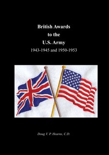 Couverture_British Awards to the U.S. Army 1943-1945 and 1950-1953