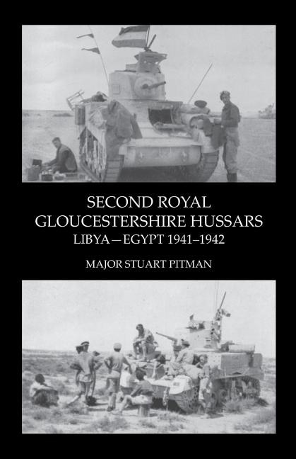 Front cover_SECOND ROYAL GLOUCESTERSHIRE HUSSARS Libya-Egypt 1941-1942