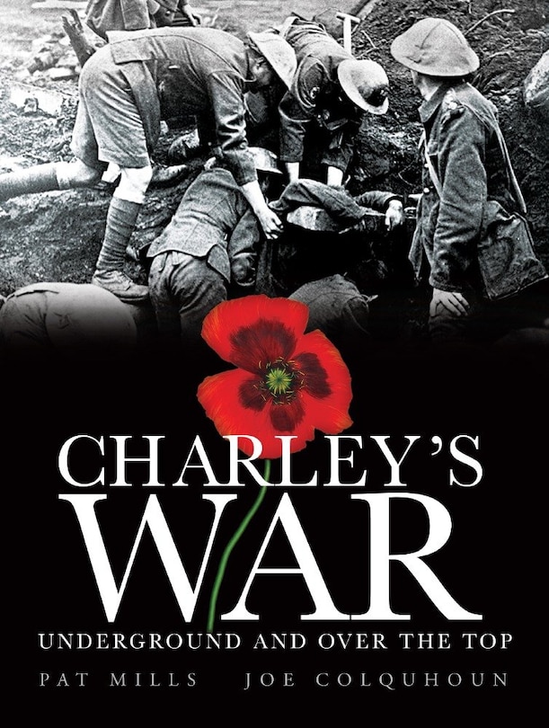 Couverture_Charley's War (vol. 6): Underground And Over The Top