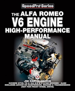 Couverture_The Alfa Romeo V6 Engine High-performance Manual