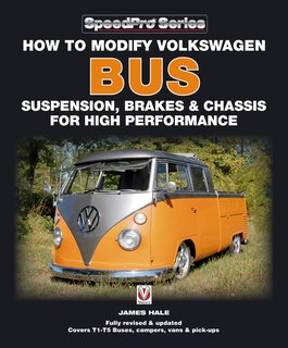 Front cover_How to Modify Volkswagen Bus Suspension, Brakes & Chassis for High Performance